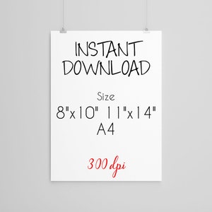 May include: Instant download digital printable art print in 8x10 inches, 11x14 inches, and A4 size. The print is 300 dpi.