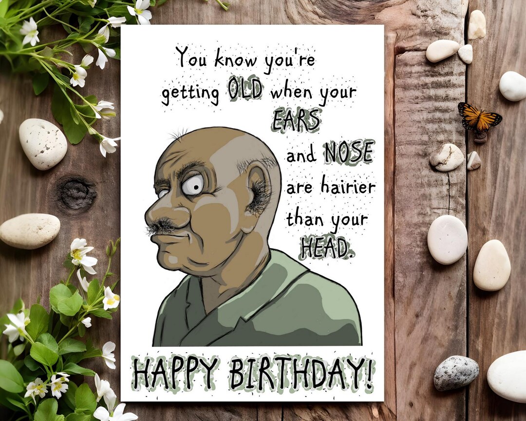 Funny Birthday Card - Joke Humour for Him, Men, Male - Hairier Ears ...