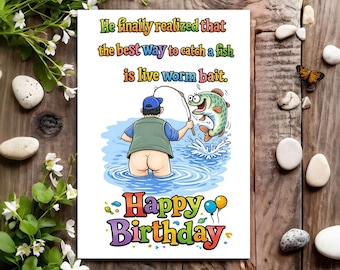 Funny Birthday Card - Joke Humour for Him, Men, Male -  To Catch A Fish