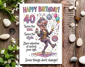 Funny 40th Birthday Card For Her - Twice the Sass