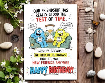Friend Funny Birthday Card Joke Humour for Her, Him, Women, Men - Test of  Time