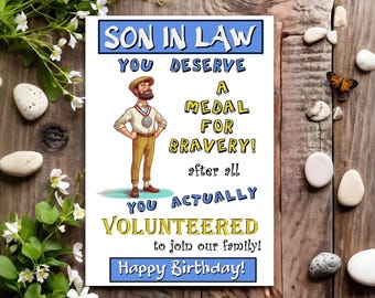 Son in law Funny Birthday Card - Joke Humour for Him, Men, Male - Medal For Bravery