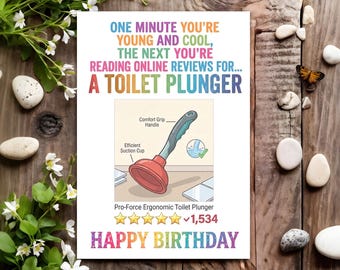 Funny Birthday Card - Joke Humour for Him, Her, Men, Women, Male, Female - Toilet Plunger