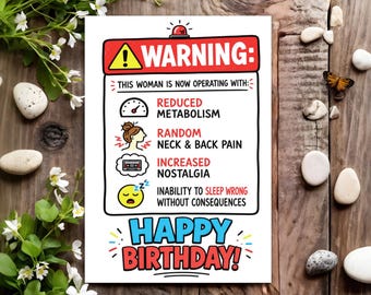Funny Birthday Card for Her - Humour Gift for Women - Fun Greeting - Warning