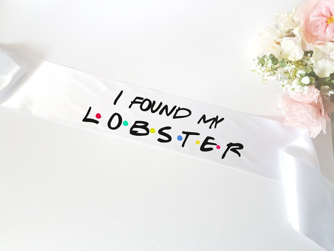 I Found My Lobster Bachelorette Sash With Pin Bachelorette Etsy
