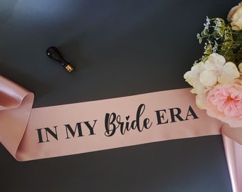 In my Bride Era Bachelorette Bridal shower Party sash, Hen do Bride Era sash