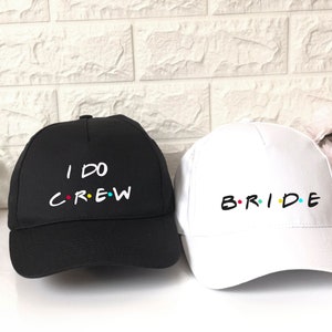 Hüte zum Thema Brautfreunde, I do Crew Brautparty-Freunde-Hüte, Freunde-Junggesellinnen-Hüte, Junggesellinnen-Party-Hüte, Brautjungfern-Hüte