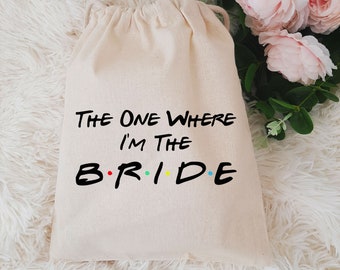 The one where I'm the bride friends small favor bag- cheap gift bag- Bridesmaid friends favor bag- bridesmaid gift box