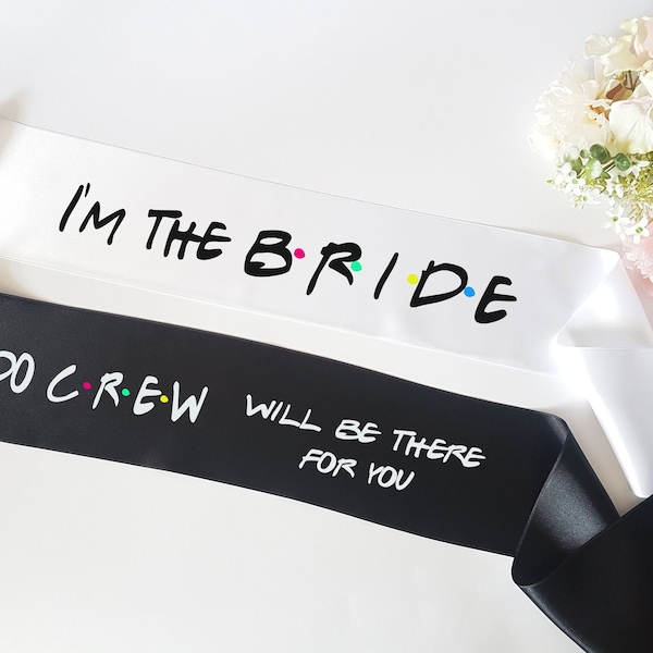 Team bride bachelorette sash, Im the bride and I do crew friends theme bachelorette sash with pin