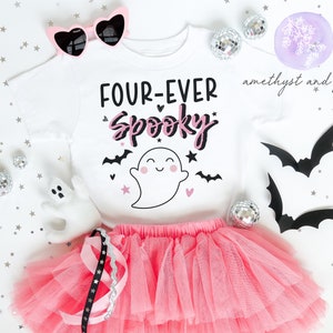 Four-Ever Spooky Girl's 4th Birthday Shirt, Girls Halloween Birthday, Ghost Birthday, Girl Fourth Birthday, Pastel Boo Day, Booday