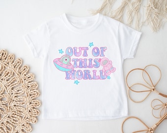 Out Of This World Shirt, Girls UFO Shirt, Toddler Space Shirt, Outerspace Shirt, Pink Alien Shirt, Pink Astronaut Shirt, Galaxy Shirt