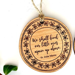 Catholic miscarriage stillbirth baby loss child loss magnet or hanger gift st zelie quote we shall find our little ones again