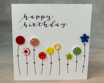 Birthday card. Happy birthday card. Calligraphy card. Flower card. Button card.