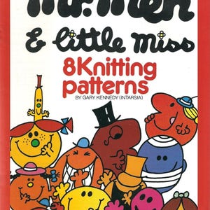 Peut inclure: Couverture de livre avec le titre "Mr. Men & Little Miss" en noir et blanc, et le texte "8 Knitting patterns" en rouge. La couverture est encadrée en rouge et présente des personnages de dessins animés colorés.