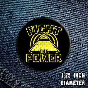 Fight The Power Pinball Button 1.25&quot;