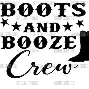 Stiefel und Alkohol (Crew) jpg, pdf, png, svg Digital File Download