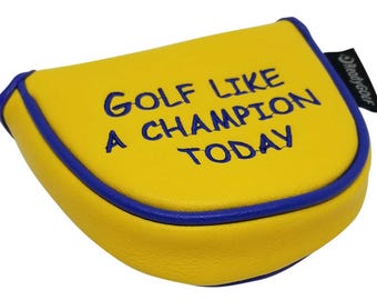Golf Like A Champion Embroidered Mallet Putter Cover by ReadyGOLF