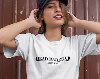 Dead Dad Club Chemise personnalisée Tee personnalisé