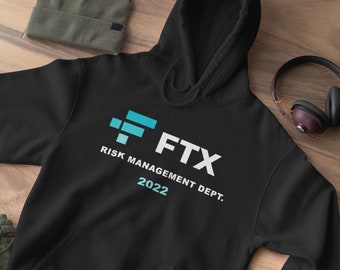 FTX Hoodie Risk Management Department Hooded Sweatshirt