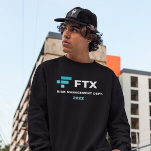 FTX Shirt Risk Management Department Crewneck Sweatshirt
