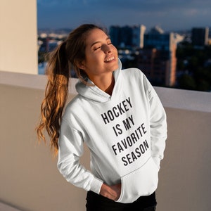 Hockey Is My Favorite Season Hoodie, Womens Hockey Sweater, Hockey Shirt, Fall Shirts, Hockey Hooded Sweatshirt