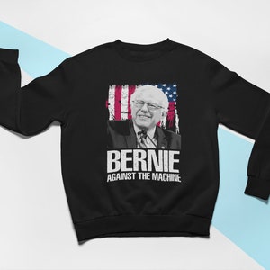 Bernie gegen die Maschine Crewneck Sweatshirt - Bernie Sanders 2020 Establishment Pullover