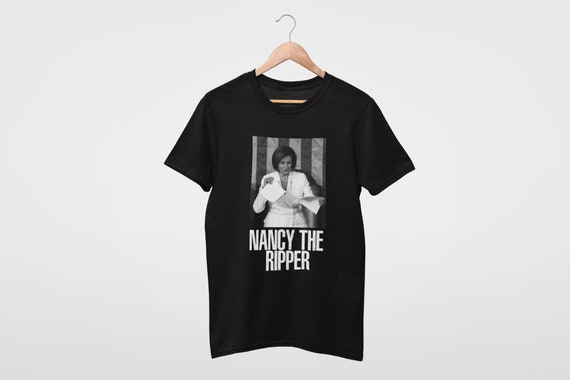 Nancy The Ripper Speaker Pelosi T-Shirt Nancy The Ripper Speaker Pelosi T-Shirt