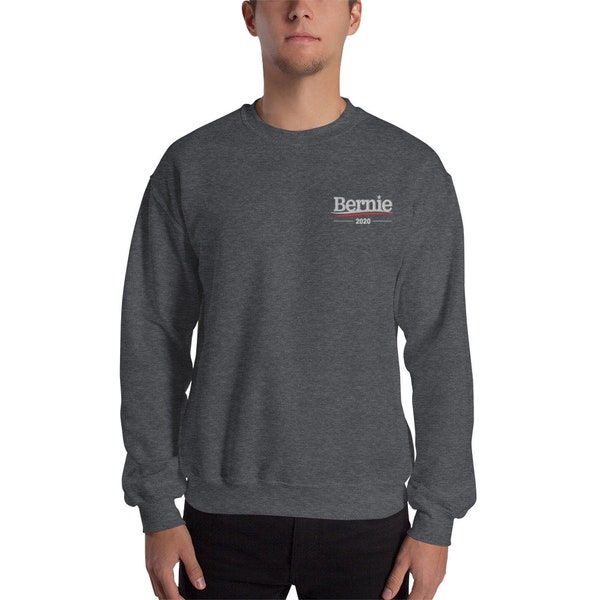 Bernie Sanders Embroidered Sweater - Bernie 2020 Shirt - Bernie 2020 Crewneck Sweatshirt