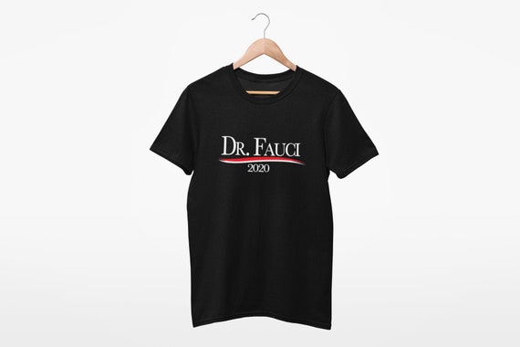 Dr fauci for president shirt cheap