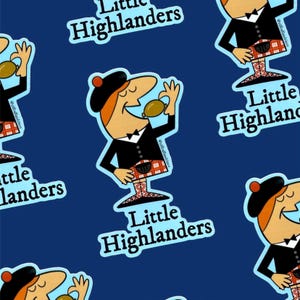 Little Highlanders Sticker // Funny Parody Sticker for Scottish Highland Dancers