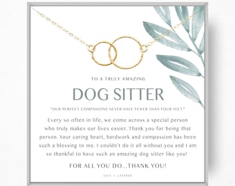 Dog Sitter Gift Necklace • Pet Sitter Thank You Gift • Appreciation Gift • Linked Circles