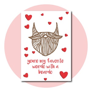 You're my Favourite Weirdo with a Beardo Card | 5x7 Sofortiger digitaler Download | Grußkarte
