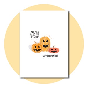 Que tu Halloween sea tan iluminado como tu tarjeta de calabazas / Descarga digital instantánea 5X7 / Tarjeta de felicitación de Halloween
