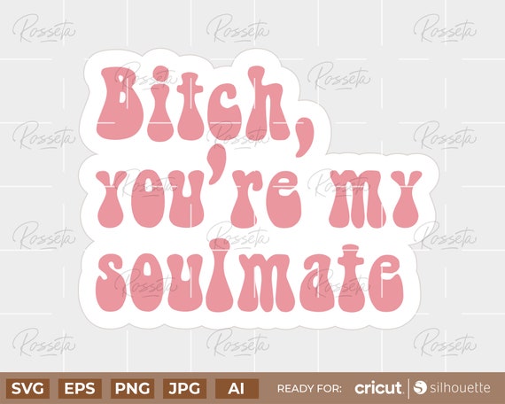 You're My Soulmate Svg Euphoria Quote Svg Rue Maddy Cassie | Etsy