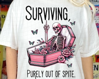 Surviving out of spite png, middle finger png, Sarcastic PNG, Mental Health png, Funny Shirt Png, Trending png, Sublimation Shirt,  png