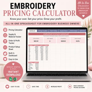 May include: An embroidery pricing calculator spreadsheet displayed on a laptop screen. The interface includes a dashboard, pricing calculator, order tracker, and supply tracker. Text includes Embroidery Pricing Calculator, All-In-One Spreadsheet, and business metrics like revenue, orders, and profit margins.