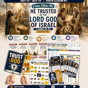 Może przedstawiać: Zestaw lekcyjny dla młodzieży do 2 Księgi Królewskiej 16-25 zatytułowany Come, Follow Me He Trusted in the Lord God of Israel. Zestaw zawiera drukowane karty, arkusz bingo z historiami biblijnymi, dziennik decyzji oraz znaki z napisem Trust God.