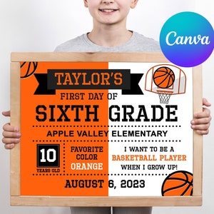 Editable Last day of School Sign, Any Grade 1st Day of School sign, Back to School Print, Basketball First Day of  School, Reusable Sign