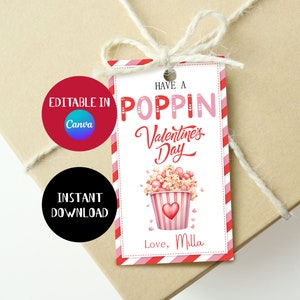 Printable Popcorn Valentine Tag, Have a Poppin Valentine Day, Popcorn Classroom School, DIY Valentine&#39;s Day Gift Tag, Canva, Editable