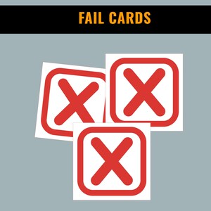 May include: Three white cards with a red 'X' inside a red square border. The cards are slightly overlapping against a gray background. The words "FAIL CARDS" are in orange text at the top.
