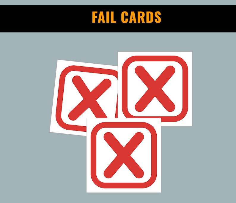May include: Three white cards with a red 'X' inside a red square border. The cards are slightly overlapping against a gray background. The words "FAIL CARDS" are in orange text at the top.