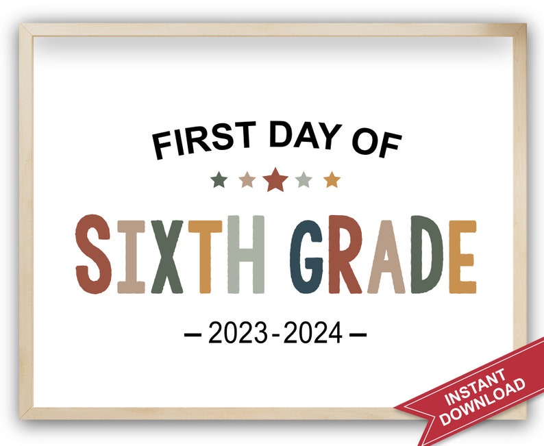 First Day of Sixth Grade Printable 6th Grade Sign Back to - Etsy