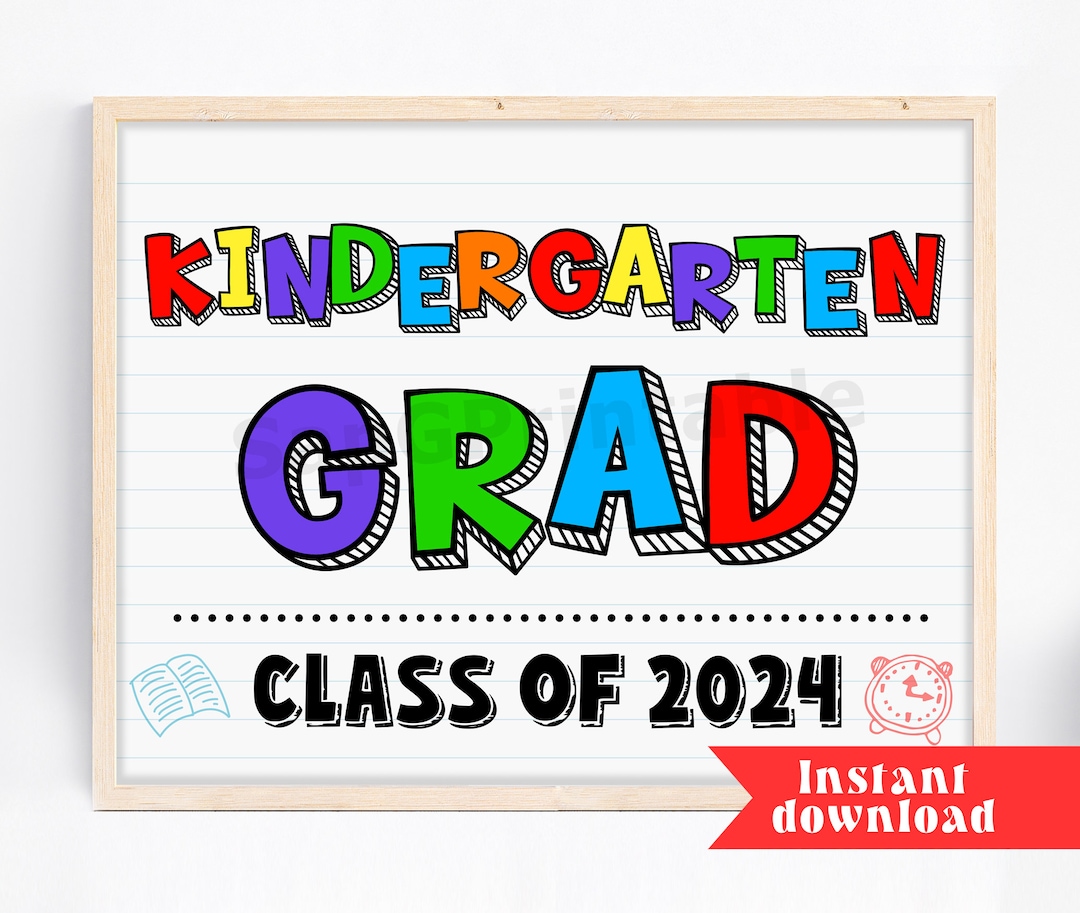 Kindergarten Graduation Sign, Last Day of Kindergarten, Photo Prop ...