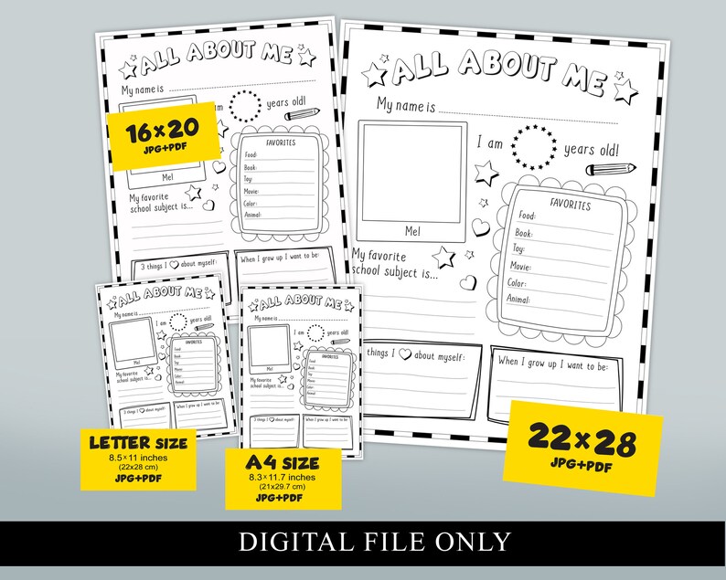 May include: Black and white printable "All About Me" activity sheets for kids. The sheets include sections for name, age, favorite things, and more. The sheets are available in three sizes: 16x20 inches, 8.5x11 inches, and 22x28 inches.