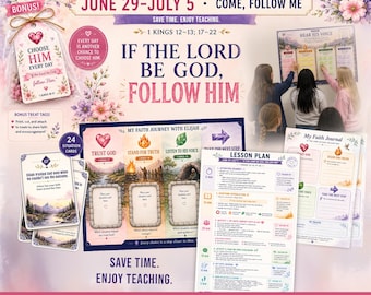 LDS Young Women Lesson Kit, Come Follow Me, If the Lord Be God, Follow Him, June 29-July 5, 1 Kings 12–13; 17–22 Printable