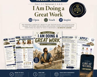 August 2, Come Follow Me 2026, LDS Young Lesson Kit for Teen, Ready-to-Teach, “I Am Doing a Great Work”, Ezra 1; 3–7; Nehemiah 2; 4–6; 8