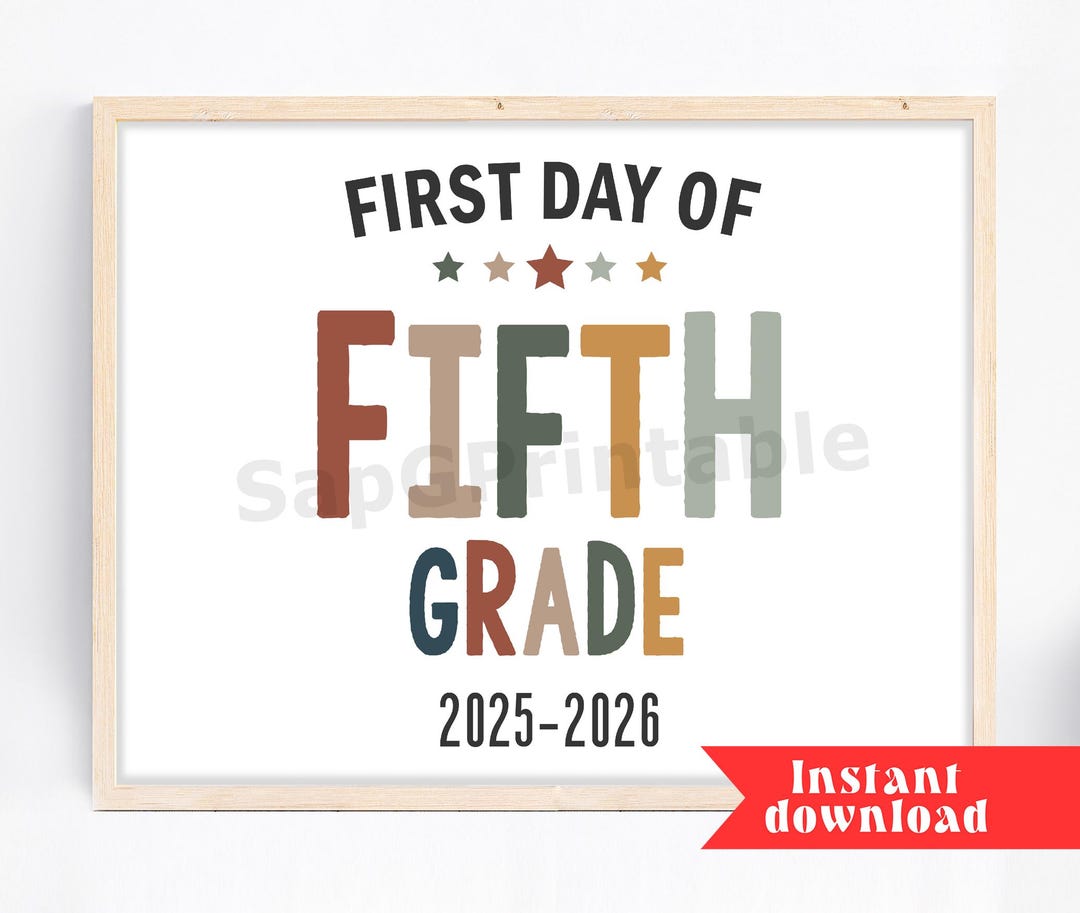 First Day of Fifth Grade Sign, Printable 5th Grade Sign, Back to School ...