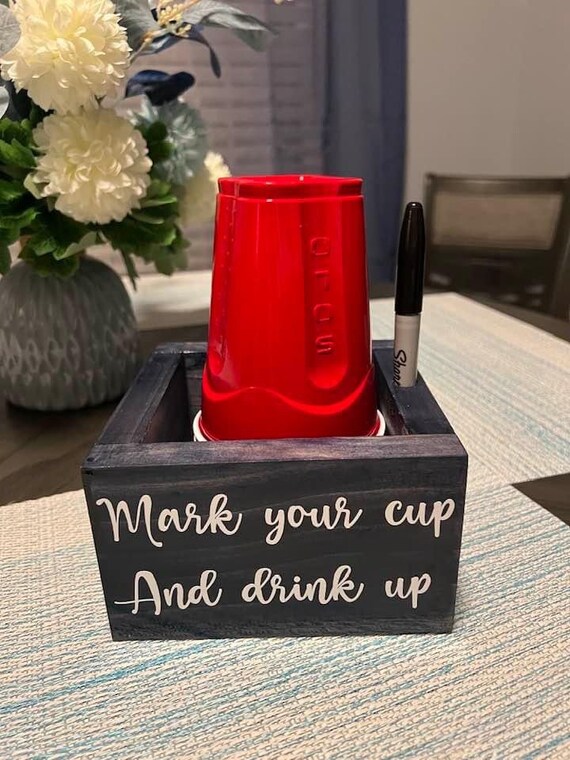 Mark your cup and drink up solo cup holder with sharpie marker