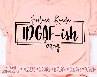 Download Feeling Kinda Svg Etsy