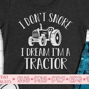 No ronco que sueño que soy un tractor svg,Dad svg,Father's Day svg,Grandpa svg,Grandfather svg,Dad cut file,Dad svg file for cricut
